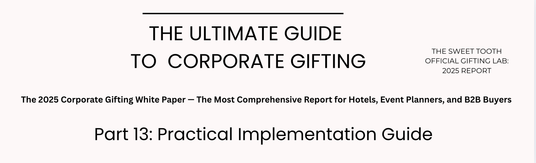 Part 13: Practical Implementation Guide for 2025 Corporate Gifting