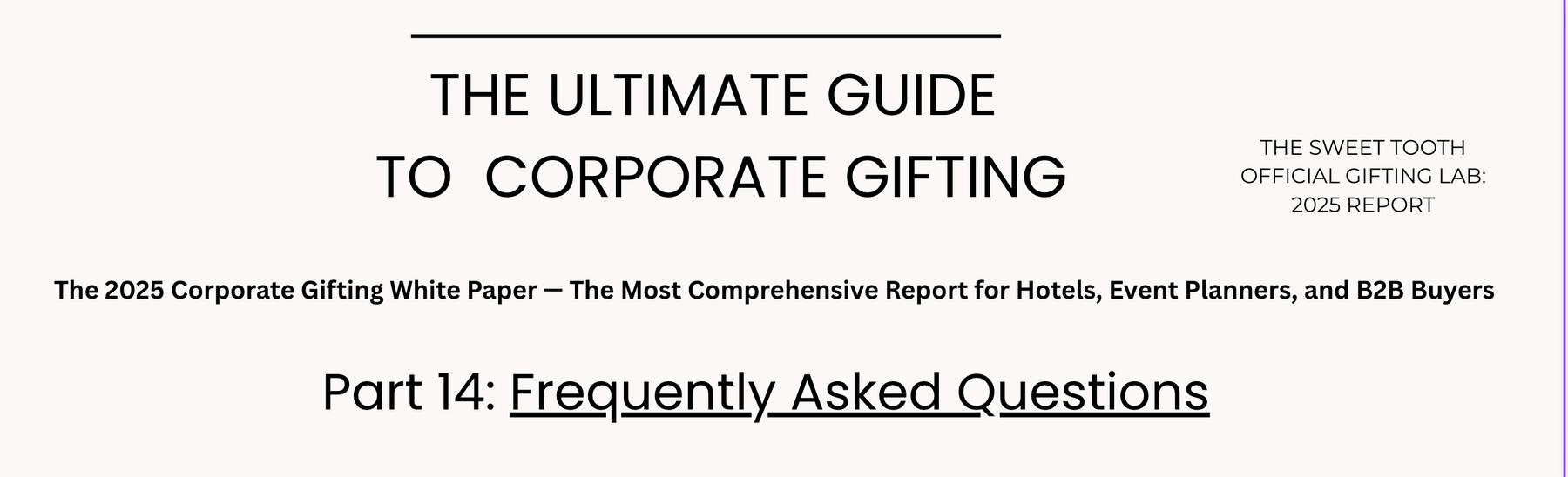 Frequently Asked Questions in The Ultimate Guide to Corporate Gifting