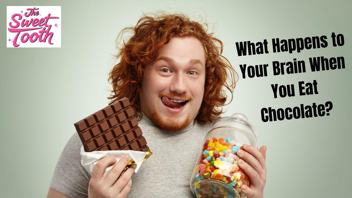 What Happens to Your Brain When You Eat Chocolate?