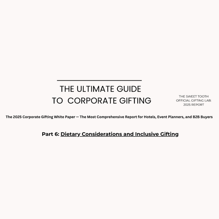 Dietary considerations and inclusive gifting in corporate gift guide.