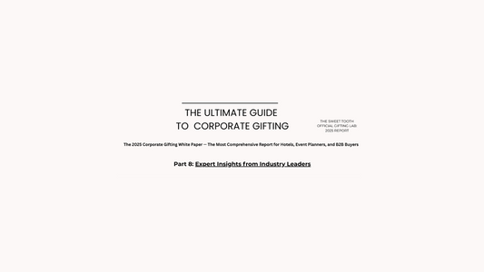 The Ultimate Guide to Corporate Gifting