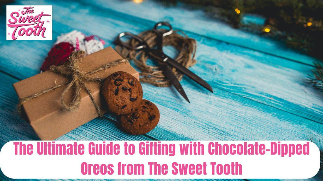 Discover the perfect gift with chocolate-dipped Oreos from The Sweet Tooth. This ultimate guide will help you create memorable, sweet surprises for any occasion.