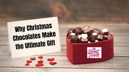 Discover why Christmas chocolates make the ultimate gift for turning the holidays into something magical. The Sweet Tooth!