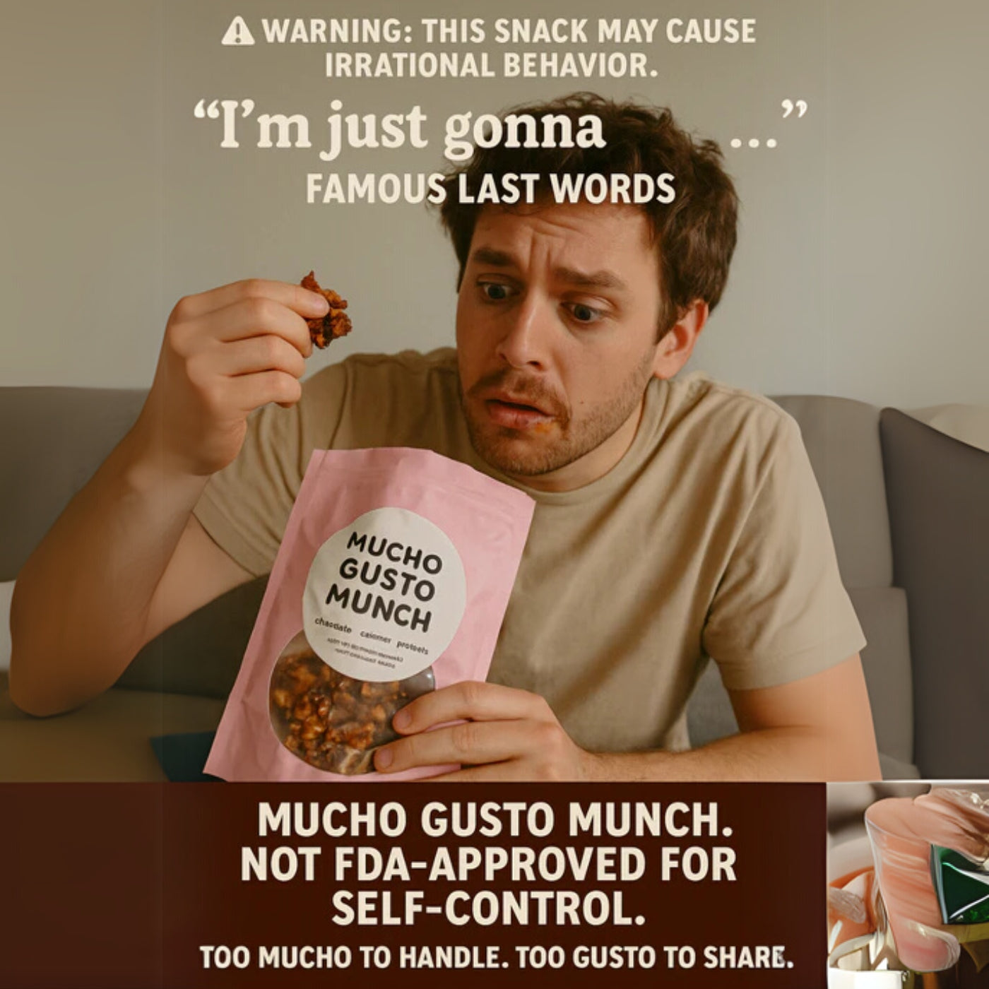 Man holding a 'Mucho Gusto Munch' snack package with humorous text overlay.